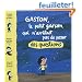 Gaston, le petit gar�on qui n'arr�tait pas de poser des questions