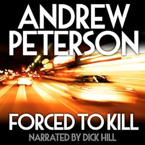 Forced to Kill - Andrew Peterson