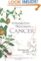 Alternative Treatment for Cancer (Annals of Traditional Chinese Medicine)