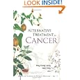 Alternative Treatment for Cancer (Annals of Traditional Chinese Medicine) (Annals of Traditional Chinese Medicine) by Ping-Chung Leung and Harry Hong Sang Fong
