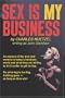 Sex Is My Business