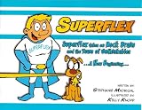 Superflex Takes on Rock Brain and the Team of Unthinkables