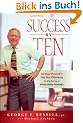 Success by Ten: George Russell's Top Ten Essentials to Building a Billion Dollar Business