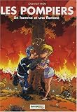 Revue Bamboo Editions  / Les Pompiers, Tome 6 : Un homme et une flamme