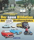 Der neue Bildatlas des DDR-Straßenverkehrs: So war der Alltag im Osten