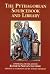 The Pythagorean Sourcebook and Library: An Anthology of Ancient Writings Which Relate to Pythagoras and Pythagorean Philosophy