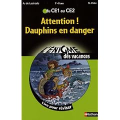 Attention ! Dauphins en danger : Du CE1 au CE2