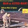 Deluxe Men in Space