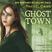 Ghost Town: Morganville Vampires, Book 9 | Rachel Caine