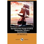 Narrative of the Voyage of H.M.S. Rattlesnake, Volume I (Illustrated Edition) (Dodo Press) book cover
