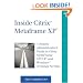 Inside Citrix(R) MetaFrame XP(TM): A System Administrator's Guide to Citrix MetaFrame XP/1.8(TM) and Windows(R) Terminal Services (2nd Edition)