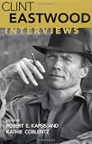 Clint Eastwood: Interviews (Conversations with Filmmakers)