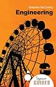 Engineering: A Beginner's Guide (Beginner's Guides)