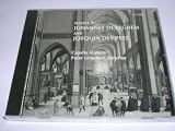 Johannes Ockeghem - Missa L`homme arme ; Josquin Desprez - Missa Malheur me bat