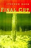 Final Cut: Dreams and Disaster in the Making of Heaven's Gate