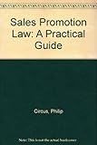 Sales promotion law : a practical guide