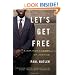 Let's Get Free: A Hip-Hop Theory of Justice
