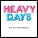 Heavy Days