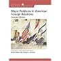 Major Problems in American Foreign Relations: Documents and Essays, Concise Edition