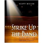 Strike Up the Band: A New History of Musical Theatre book cover