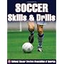 Soccer Skills & Drills (Nscaa) by James W. Lennox