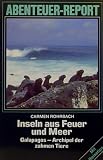 Inseln aus Feuer und Meer - Carmen Rohrbach
