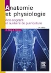 Anatomie et physiologie: Aide-soignan...