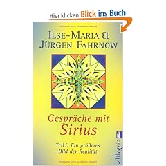Gespr�che mit Sirius: Teil 1: Ein gr��eres Bild der Realit�t