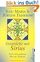 Gespr�che mit Sirius: Teil 1: Ein gr��eres Bild der Realit�t