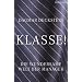 Klasse!: Die wundersame Welt der Manager