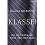 Klasse!: Die wundersame Welt der Manager