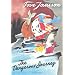 The Dangerous Journey: A Tale of Moomin Valley (Moomin Valley Trilogy)