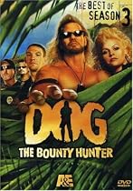Dog the Bounty Hunter - The Best of Season 3