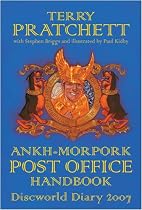 The Ankh-Morpork Post Office Handbook: Discworld Diary 2007 (Gollancz S.F.)