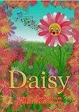 Daisy : you can sing along with Daisy to the tune of 'The lord of the dance'