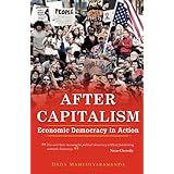after capitalism economic democracy in action