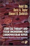 Stem Cell Therapy and Tissue Engineering for Cardiovascular Repair: From Basic Research to Clinical Applications