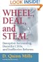 Wheel, Deal, and Steal: Deceptive Accounting, Deceitful CEOs, and Ineffective Reforms (Financial Times (Prentice Hall))