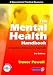 The Mental Health Handbook: A Cognitive Behavioural Approach (3rd Edition)