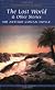 Lost World & Other Stories