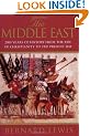 The Middle East: 2000 Years Of History From The Birth Of Christia: 2000 Years of History from the Rise of Christianity to the Present Day