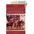 The Middle East: 2000 Years Of History From The Birth Of Christia: 2000 Years of History from the Rise of Christianity to the Present Day