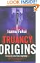 Truancy Origins