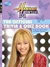 Hannah Montana The Official Trivia & Quiz Book