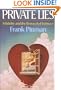 Private Lies: Infidelity and the Betrayal of Intimacy