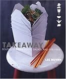 Books : Takeaway: Southeast Asian Soups, Salads and Stir-fries