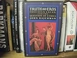 Truth and Eros : Foucault, Lacan and the question of ethics