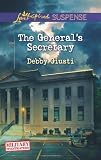 The General's Secretary (Love Inspired Suspense)