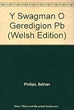Rhwng dau fyd : y swagman o Geredigion