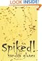 Spiked!
